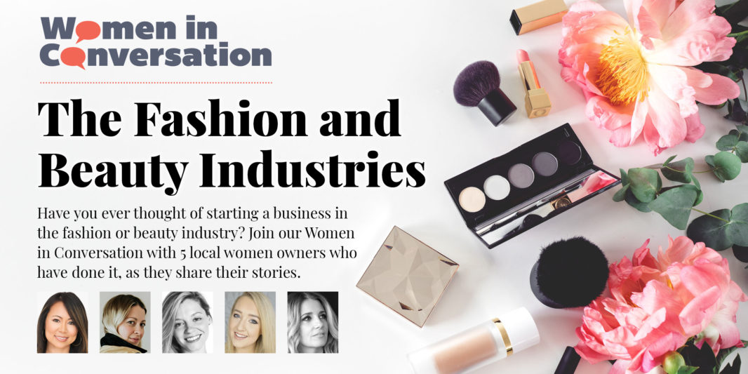 Women in Conversation – Fashion and Beauty as a Business